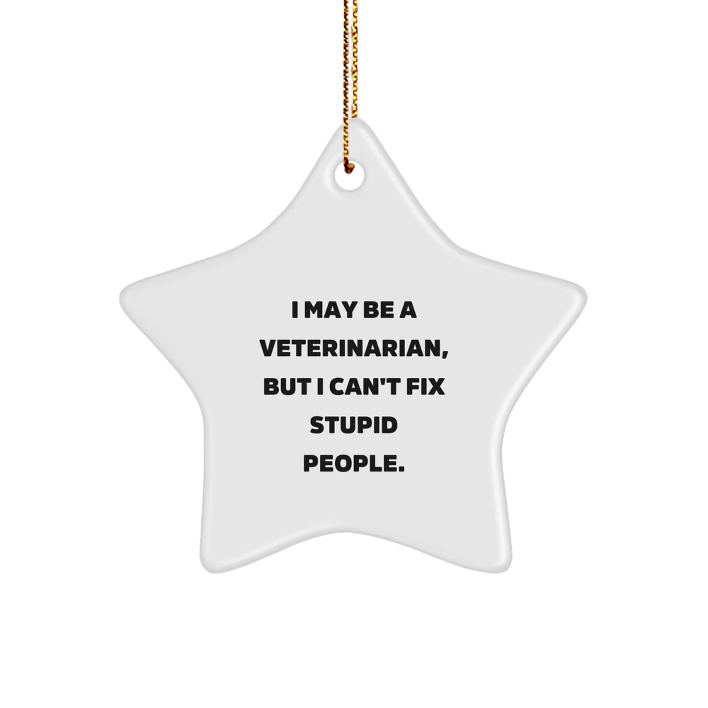 Funny Veterinarian Star Ornament for Christmas Unique Gifts from Friends to Veterinarian Men, Unique Star Ornament for Veterinarian Decor - Image 1