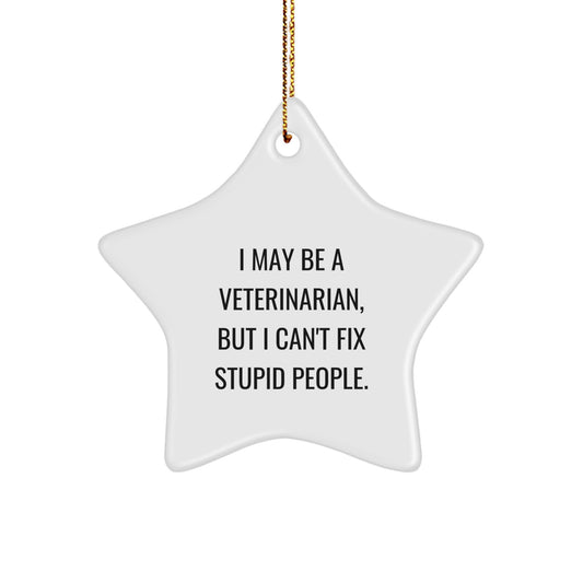 Funny Veterinarian Star Ornament for Christmas Unique Gifts from Friends to Family, Inspirational Veterinarian Veterinary Medicine Humor - Image 1