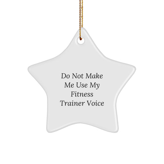 Sassy Fitness Trainer Star Christmas Ornament Novelty Gift for Friends - Image 1