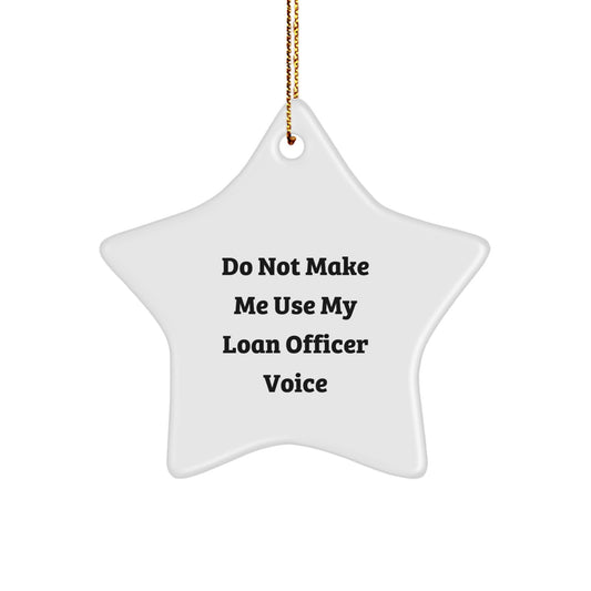 Christmas Gift for Her Loan Officer Star Ornament Present Speak Softly - Image 1