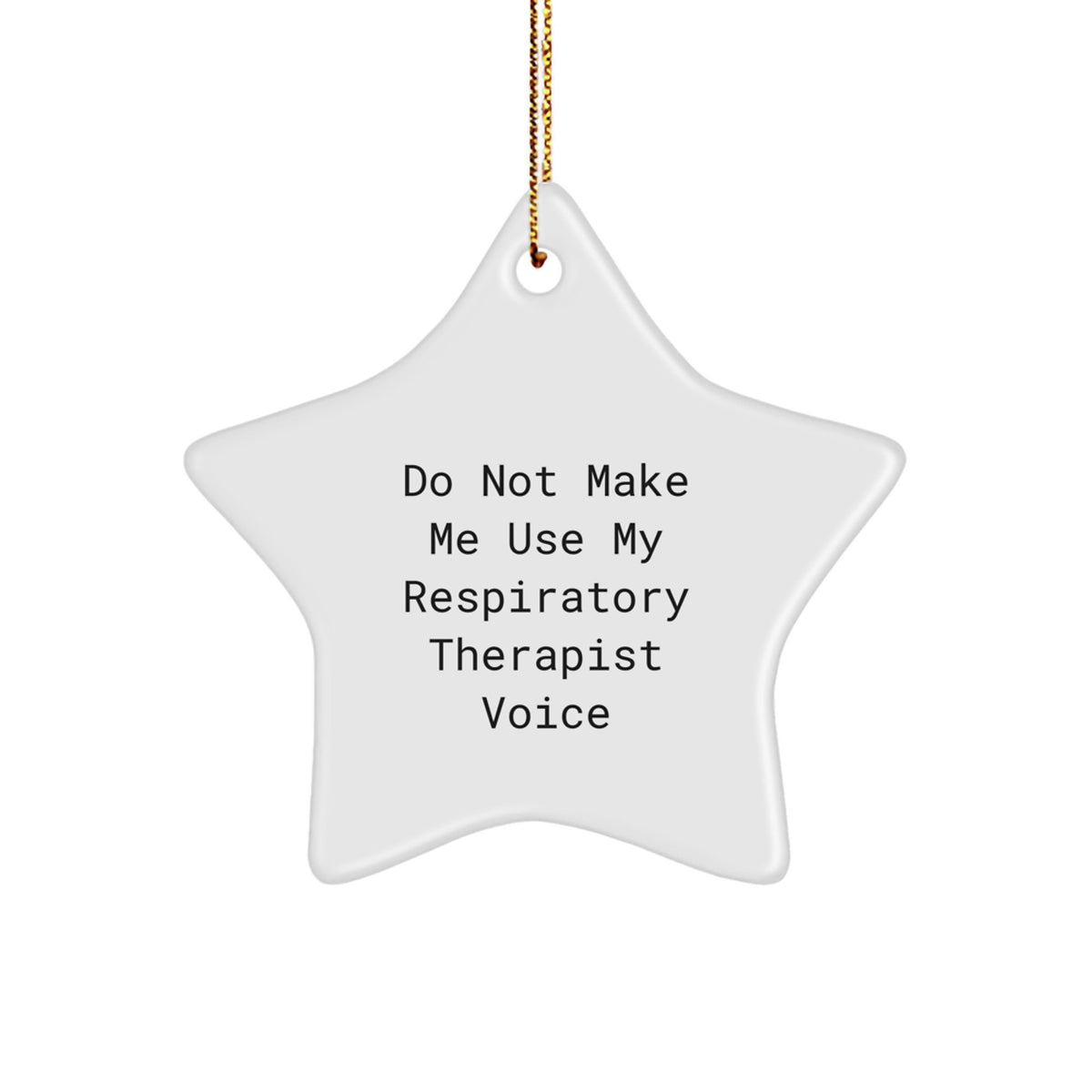 Christmas Gift for Teens Surprise Respiratory Therapist Star Ornament - Image 1