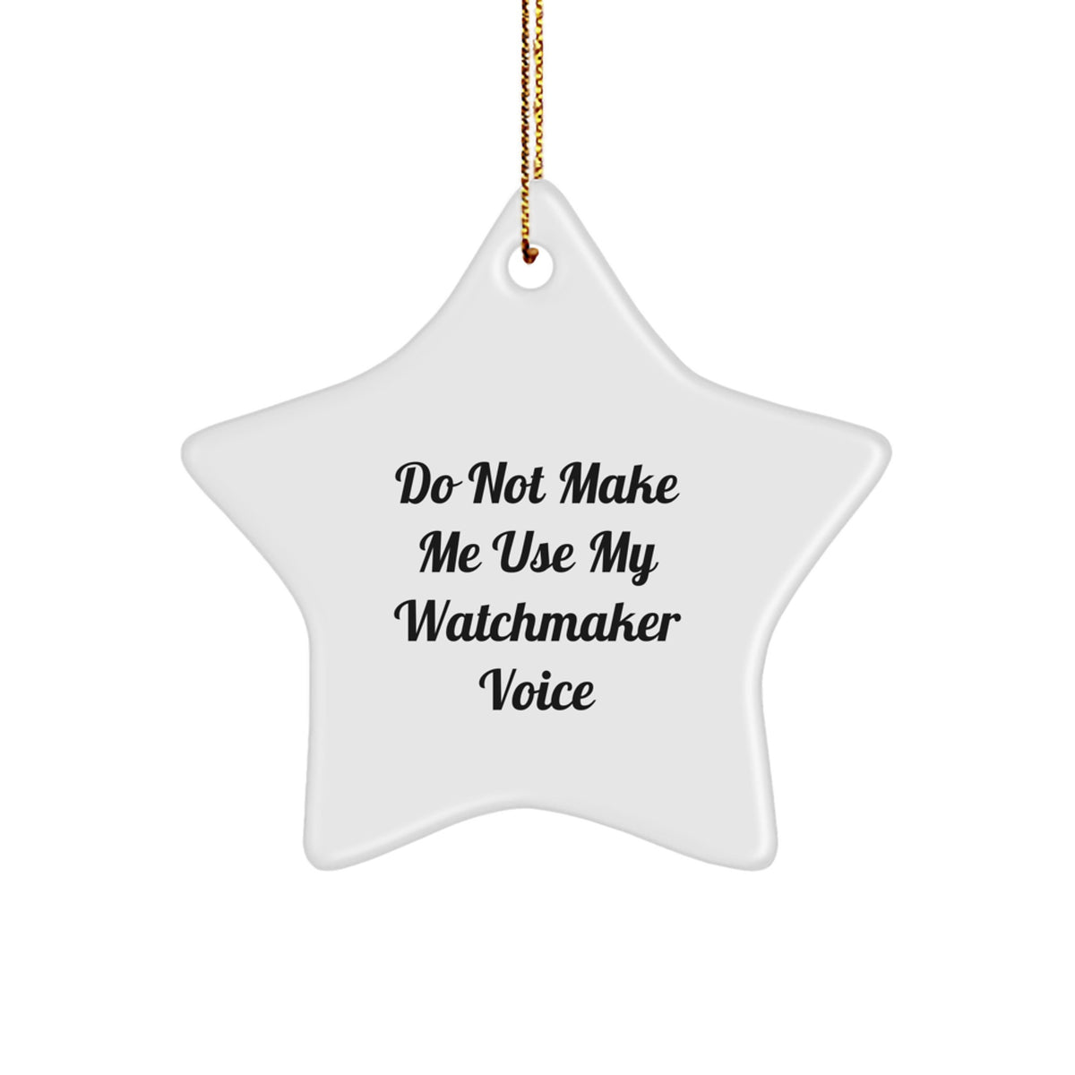 Watchmaker Star Christmas Ornament Idea for Coworkers Fun Gift - Image 1