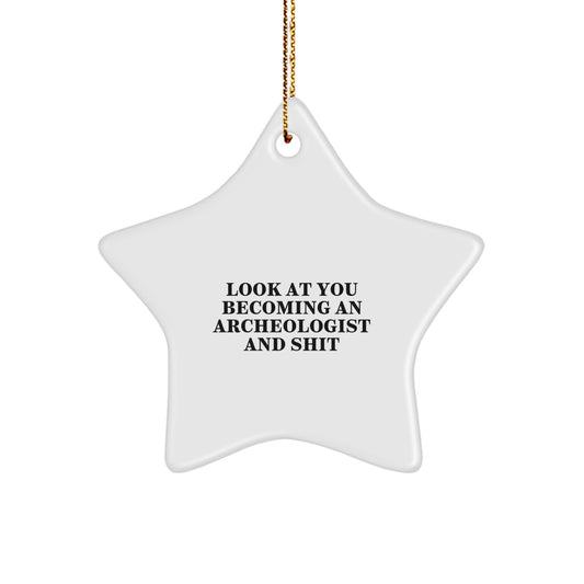Archeologist Star Ornament Gift for Friends, Funny Star Decorations Gifts from Men to Archeologist, Christmas Unique Gifts for Him - Image 1