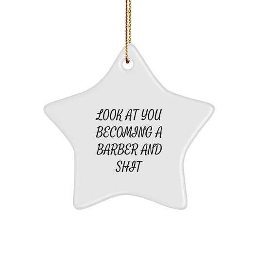 Barber Star Ornament for Coworkers Idea Christmas Unique Gift Look At You - Image 1
