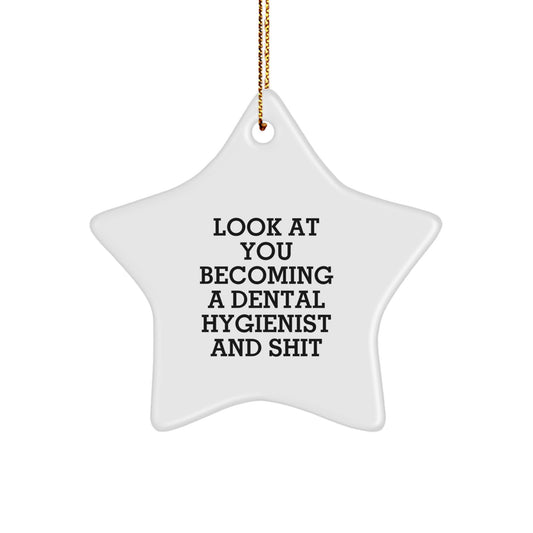 Funny Dental Hygienist Gifts, Star Ornament with Inspirational Quote, Unique Christmas Unique Gifts for Women from Friends - Image 1