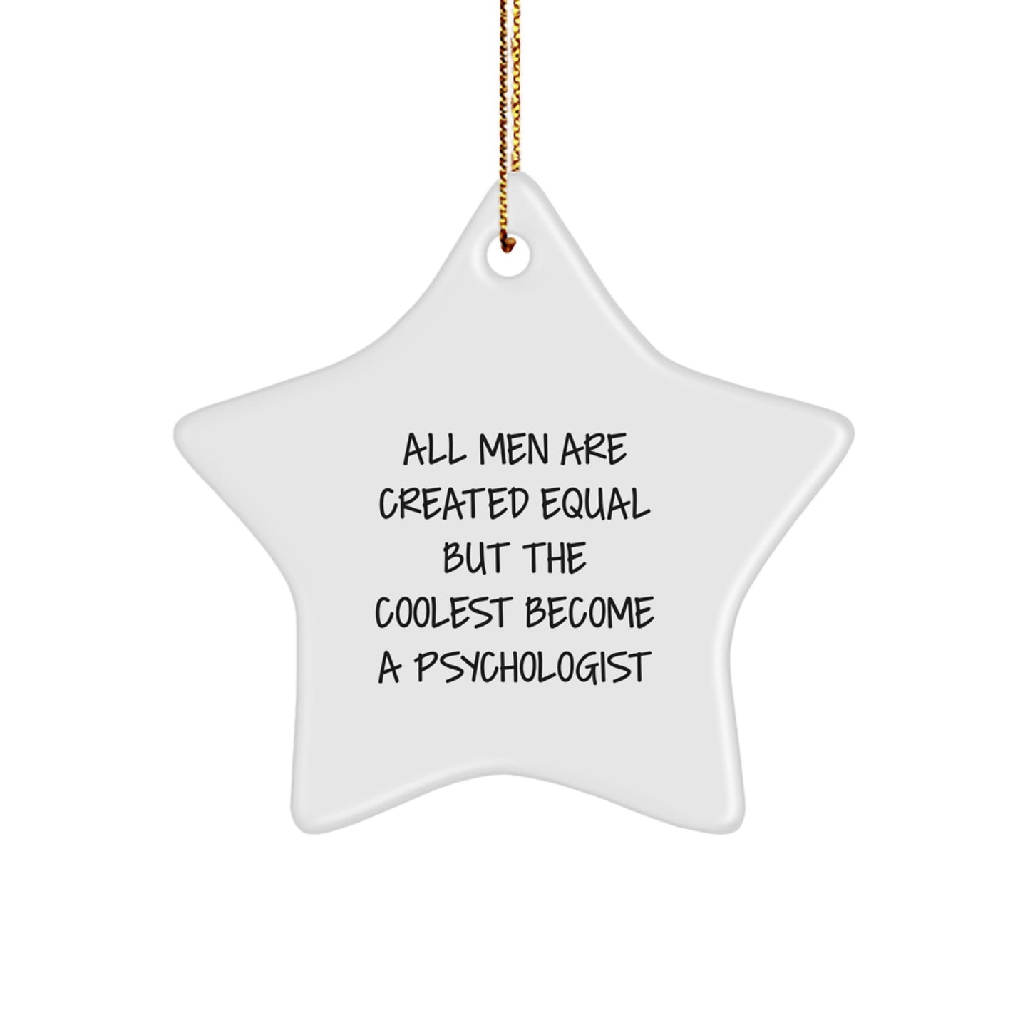 Gifts from Men who are Becoming Psychologists, Funny Star Ornament, Gifts for Psychologists at Christmas - Image 1
