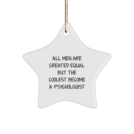 Gifts from Men who are Becoming Psychologists, Funny Star Ornament, Gifts for Psychologists at Christmas - Image 1