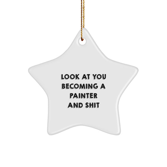 Funny Painter Gifts from Friends for Men, White Star Ornament with Inspirational Quote, Unique Christmas Decorations - Image 1