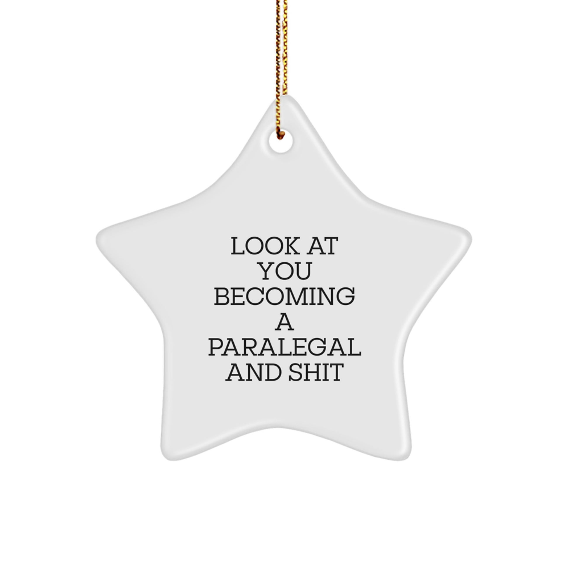 Funny Paralegal Gifts, Star Ornament for Paralegal, Christmas Unique Gifts from Friends to Paralegal - Image 1