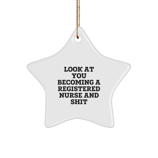 Registered Nurse Star Christmas Ornament Look At You for Him Xmas Gift - Image 1