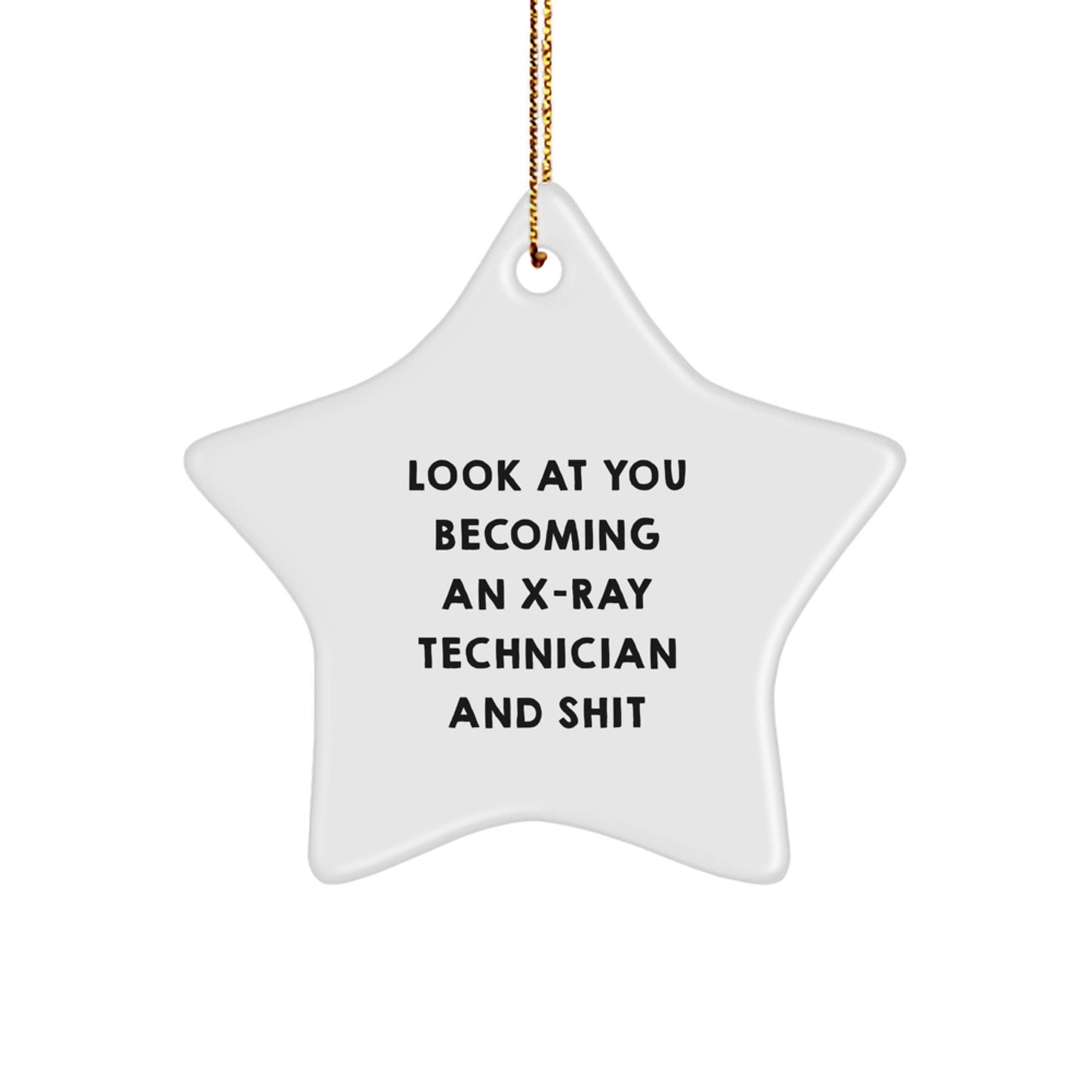 Funny X-Ray Technician Star Ornament Gifts from Friends, Unique Christmas Unique Gifts for X-Ray Technician Men, Star Shaped Decorations - Image 1