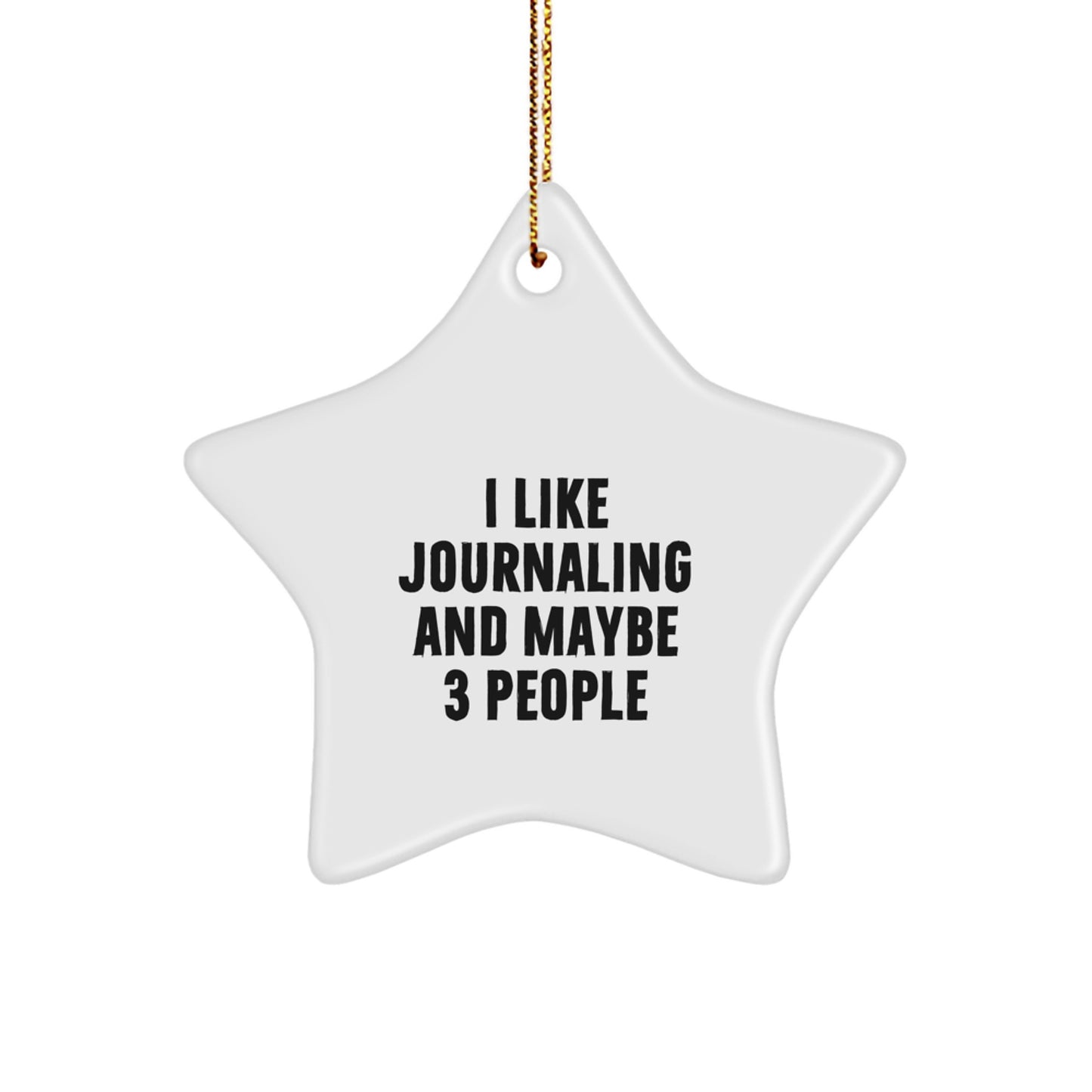 Funny Journaling Inspiration Gifts from Friends for Christmas Unique Star Ornament - Image 1
