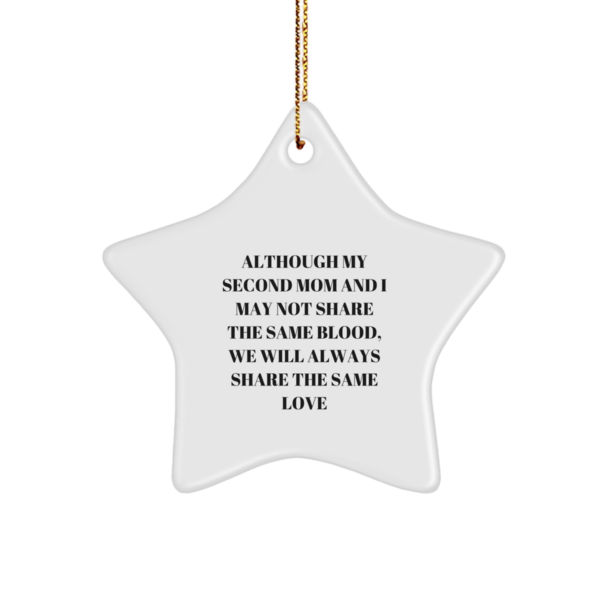 Funny Second Mom Quotes Star Ornament Gifts for Women from Family Members, Unique Christmas Memorable Present for Second Mom, Inspirational Star Decoration - Image 1
