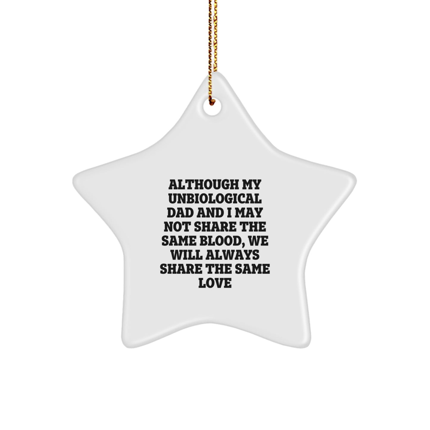 Unbiological Dad Keepsake Christmas Ornament for Him Gift - Image 1