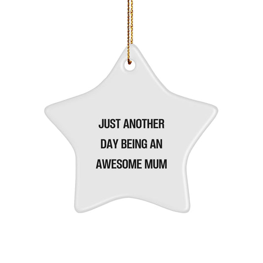 Funny Mum Star Ornament Gifts from Family, Friends, or Loved Ones for Christmas Unique Mum Mum Gifts - Image 1