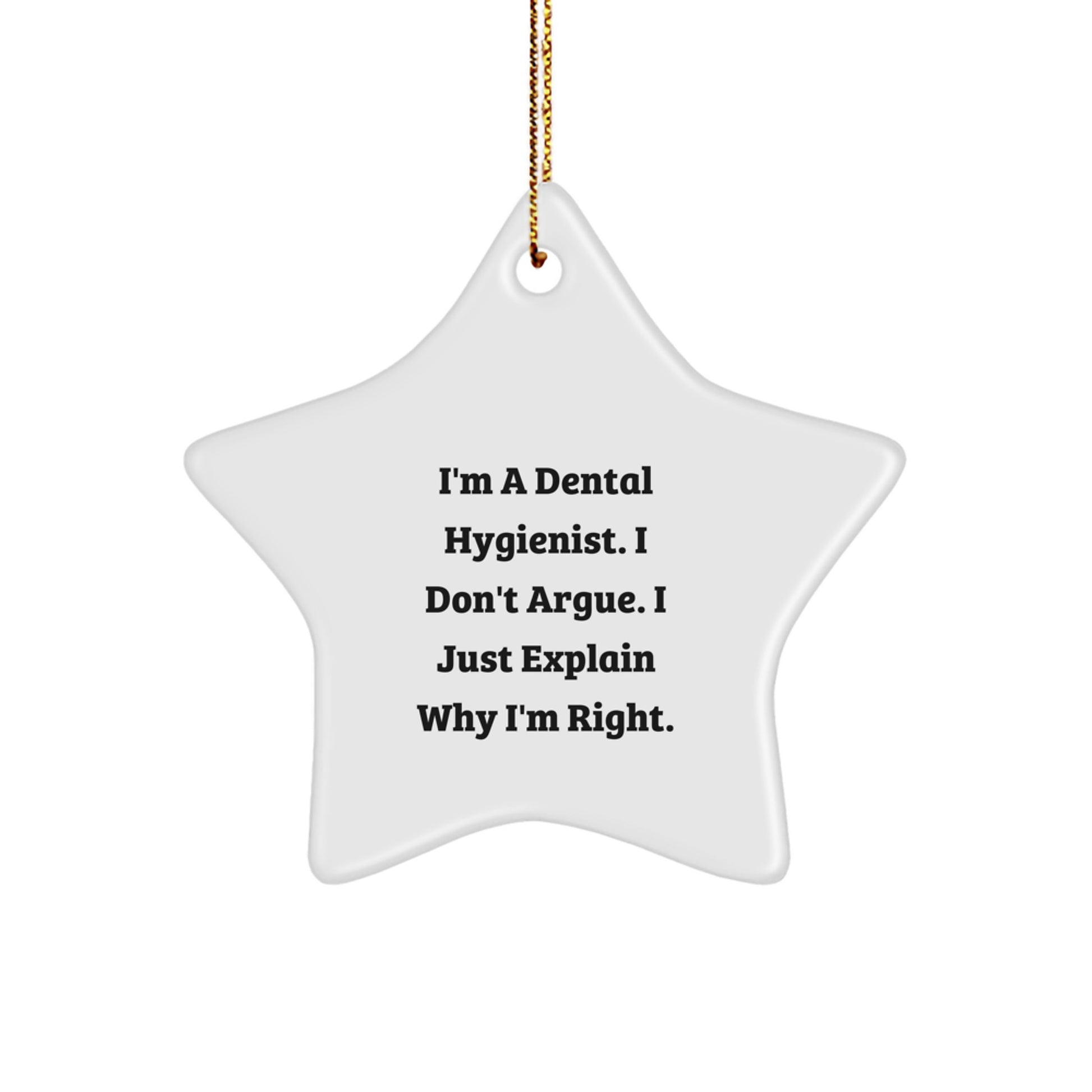 Funny Dental Hygienist Gifts for Christmas Star Ornament Quote - Gifts from Friends to Family - Image 1