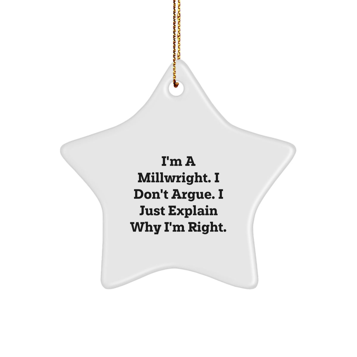Millwright Star Ornament, Funny Quote Gifts from Men to Coworkers, Gifts for Millwrights, Christmas Unique Gifts - Image 1