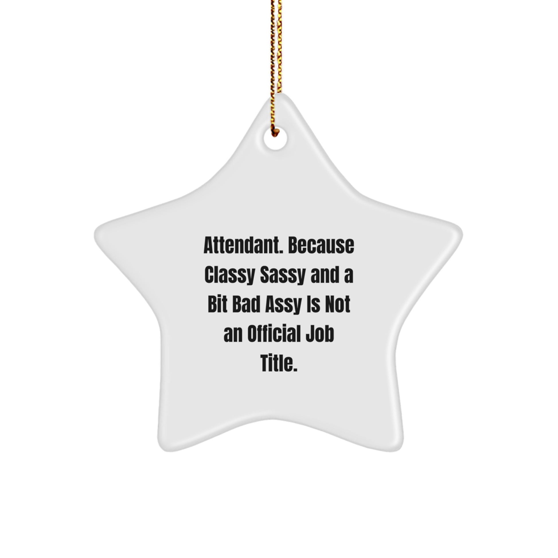 Attendant Sassy Bright Novelty Star Ornament for Friends Christmas Gift - Image 1