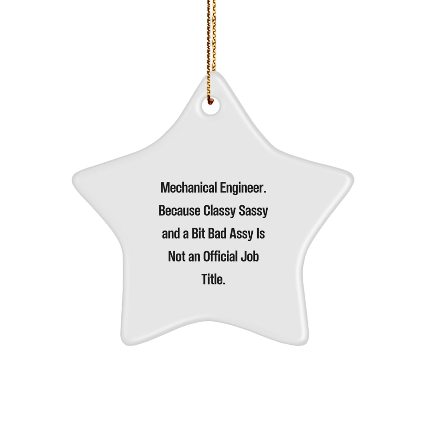 Funny Mechanical Engineer Gifts for Men - Star Ornament with Inspirational Quote, Perfect Christmas Unique Gifts from Family - Image 1
