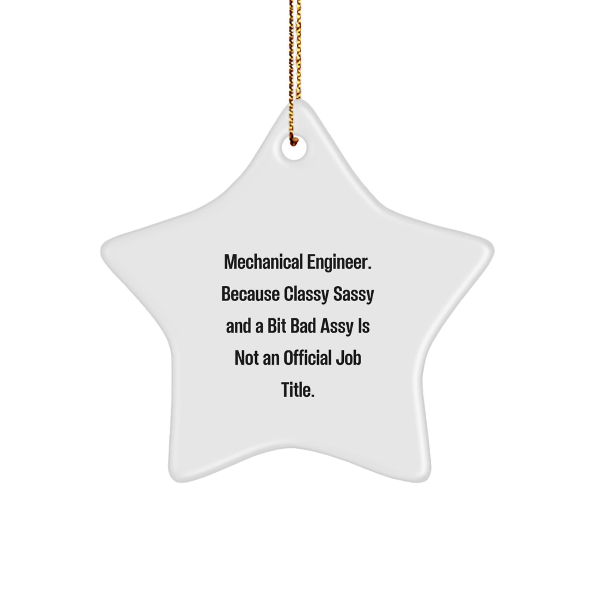 Funny Mechanical Engineer Gifts for Men - Star Ornament with Inspirational Quote, Perfect Christmas Unique Gifts from Family - Image 1