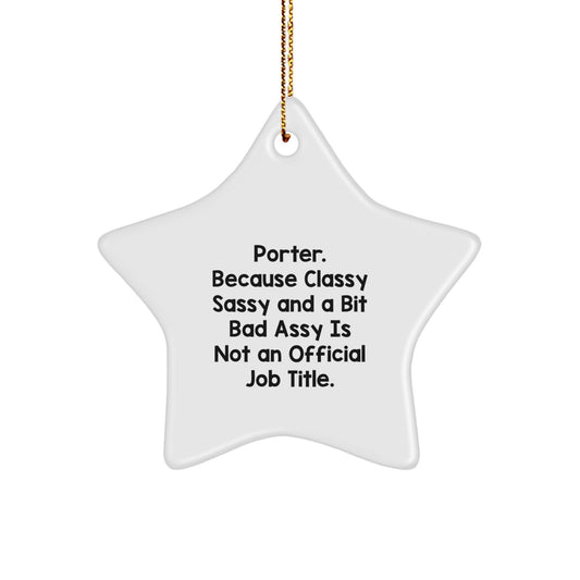 Porter Keepsake Christmas Ornament for Him Gift – Classy Sassy Star - Image 1