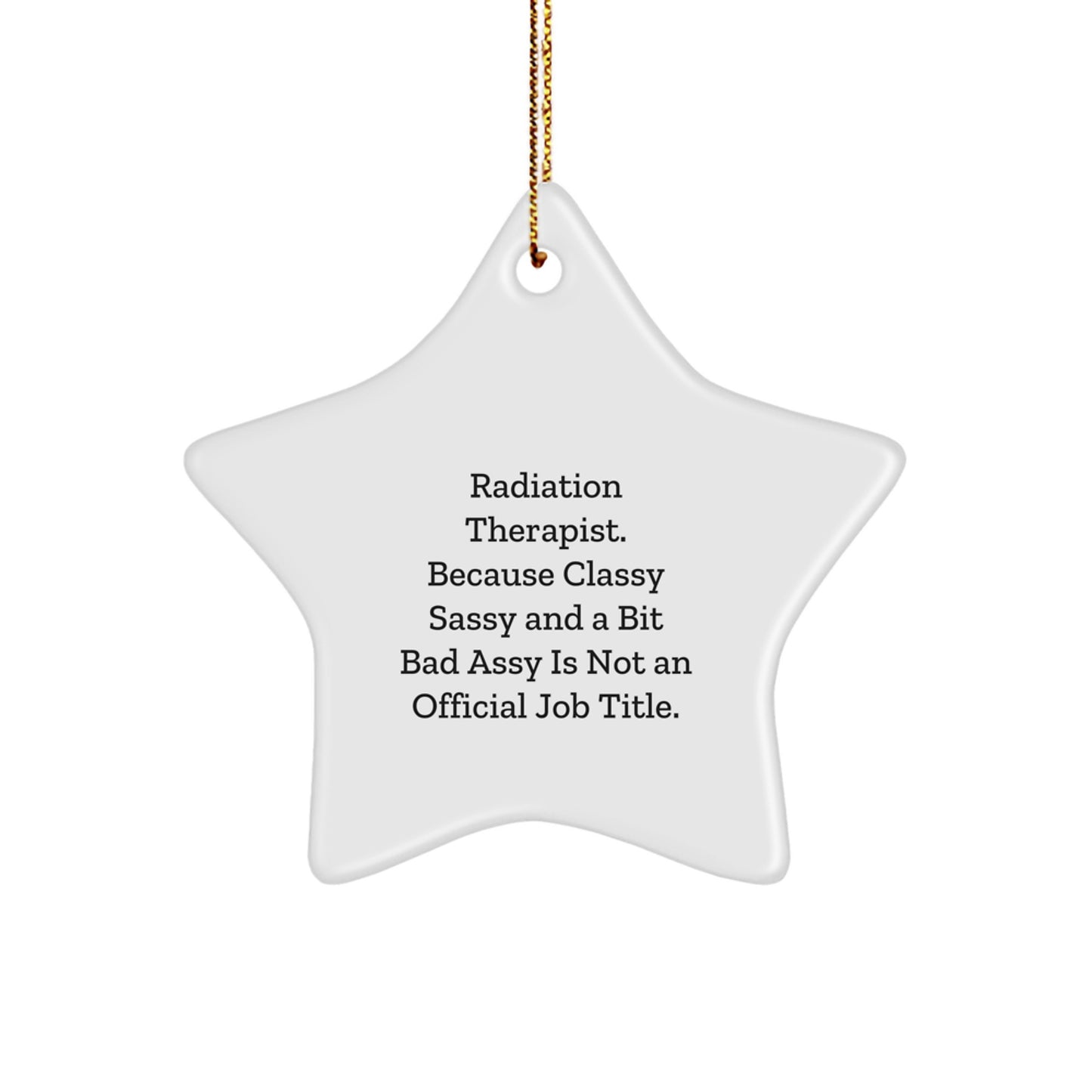 Radiation Therapist Star Ornament Collectible for Neighbors Xmas Gift - Image 1
