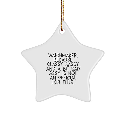 Funny Watchmaker Gifts from Friends for Men - Watchmaker Star Ornament, White Star Shape Christmas Unique Gifts - Image 1