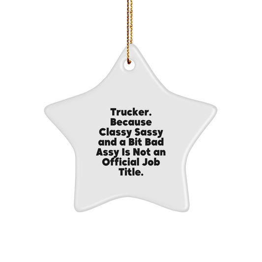 Bold Trucker Star Ornament Novelty Christmas Gift for Friends - Image 1