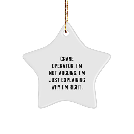 Funny Crane Operator Quotes Gifts from Men to Crane Operator Friends at Christmas Unique Star Ornament - Image 1