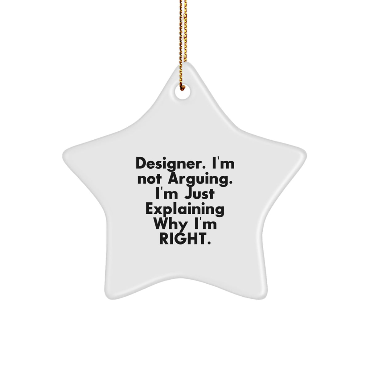 Designer Star Ornaments Funny Quote Gifts from Friends for Men, Women, Family, Coworkers, Unique Christmas Unique Gifts from Husband, Sweetheart, Sister, Daughter - Image 1