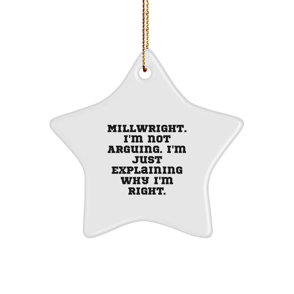 Sassy Millwright Star Ornament for Friends Novelty Christmas Unique Gift - Image 1
