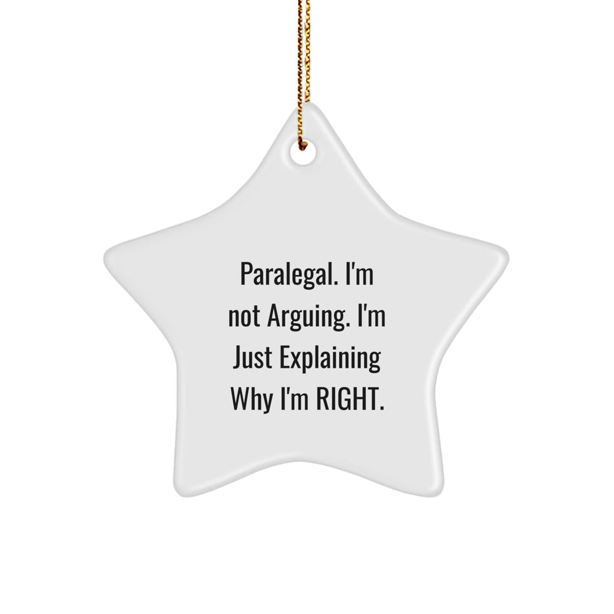 Paralegal Star Ornament Funny Gift for Christmas - Gifts from Family to Friends - Image 1