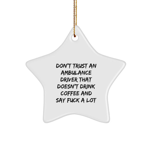 Funny Ambulance Driver Gifts, Cute Star Ornament for Ambulance Driver, Ambulance Driver Christmas Unique Gifts from Friends - Image 1