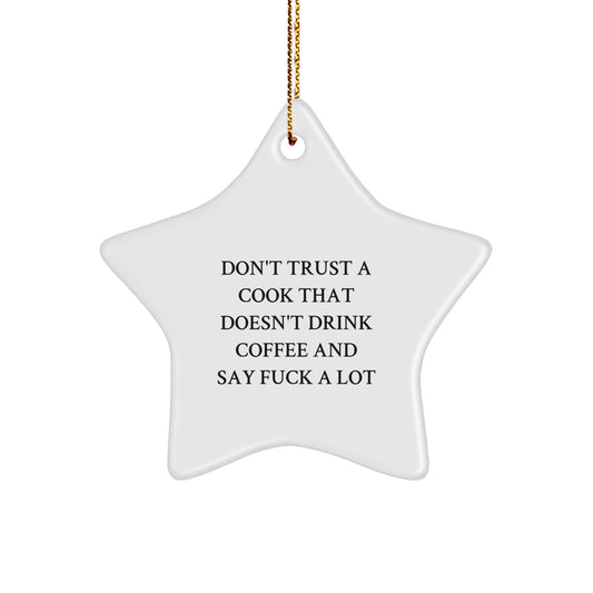 Funny Cook Gifts from Friends - White Star Ornament for Men, Women, or Family - Christmas Unique Gifts for Cooks Who Say 'F--k A Lot' and Drink Coffee - Image 1