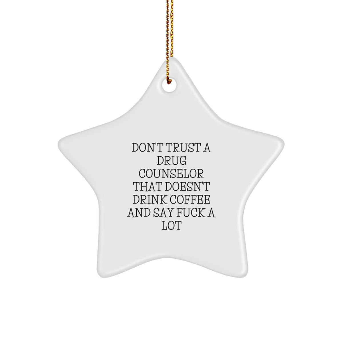 Drug Counselor Star Ornament for a Best Friend – Christmas Gift - Image 1