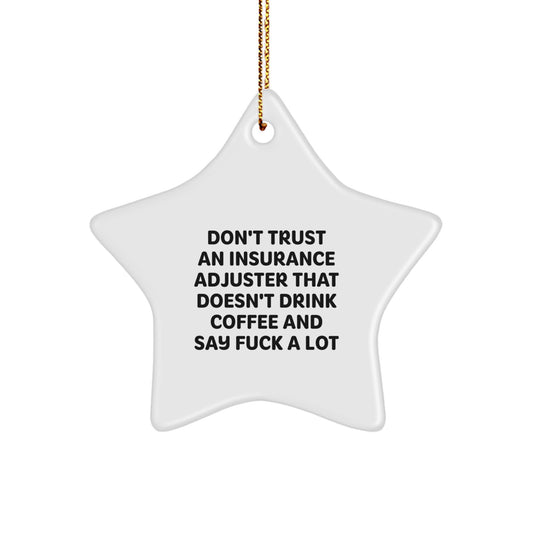 Funny Gifts for Insurance Adjuster, Star Ornament, Christmas Unique Presents, Gifts from Friends, Coworkers, Family - Image 1