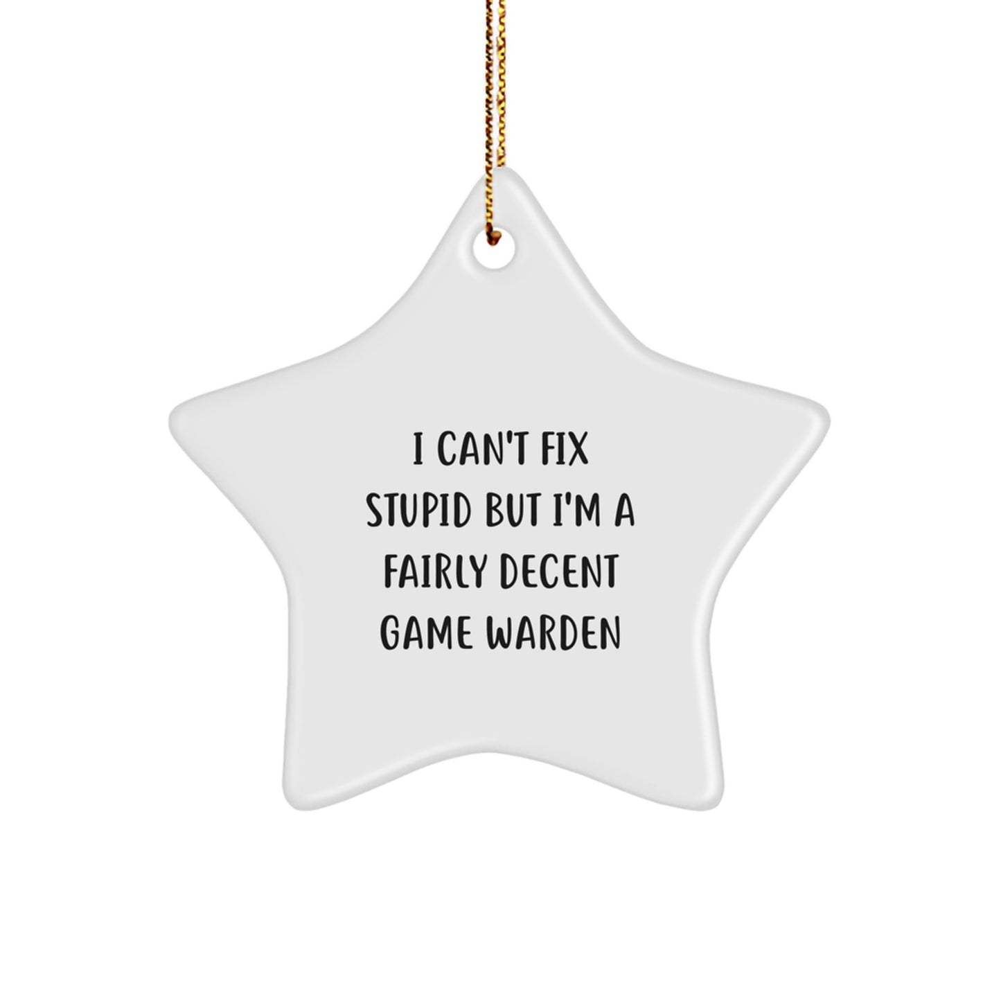 Funny Game Warden Star Ornament Gifts from Men to Game Wardens, Unique Christmas Decorations - Image 1
