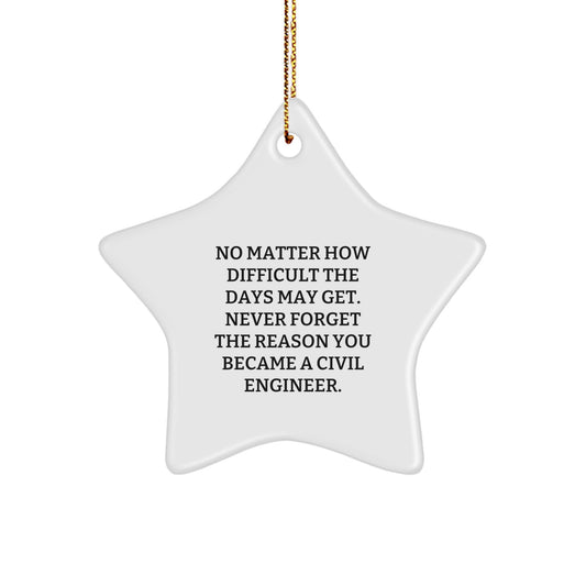 Civil Engineer Star Ornament, Funny Inspirational Gift for Civil Engineer Friends, Christmas Unique Presents from Family or Coworkers - Image 1