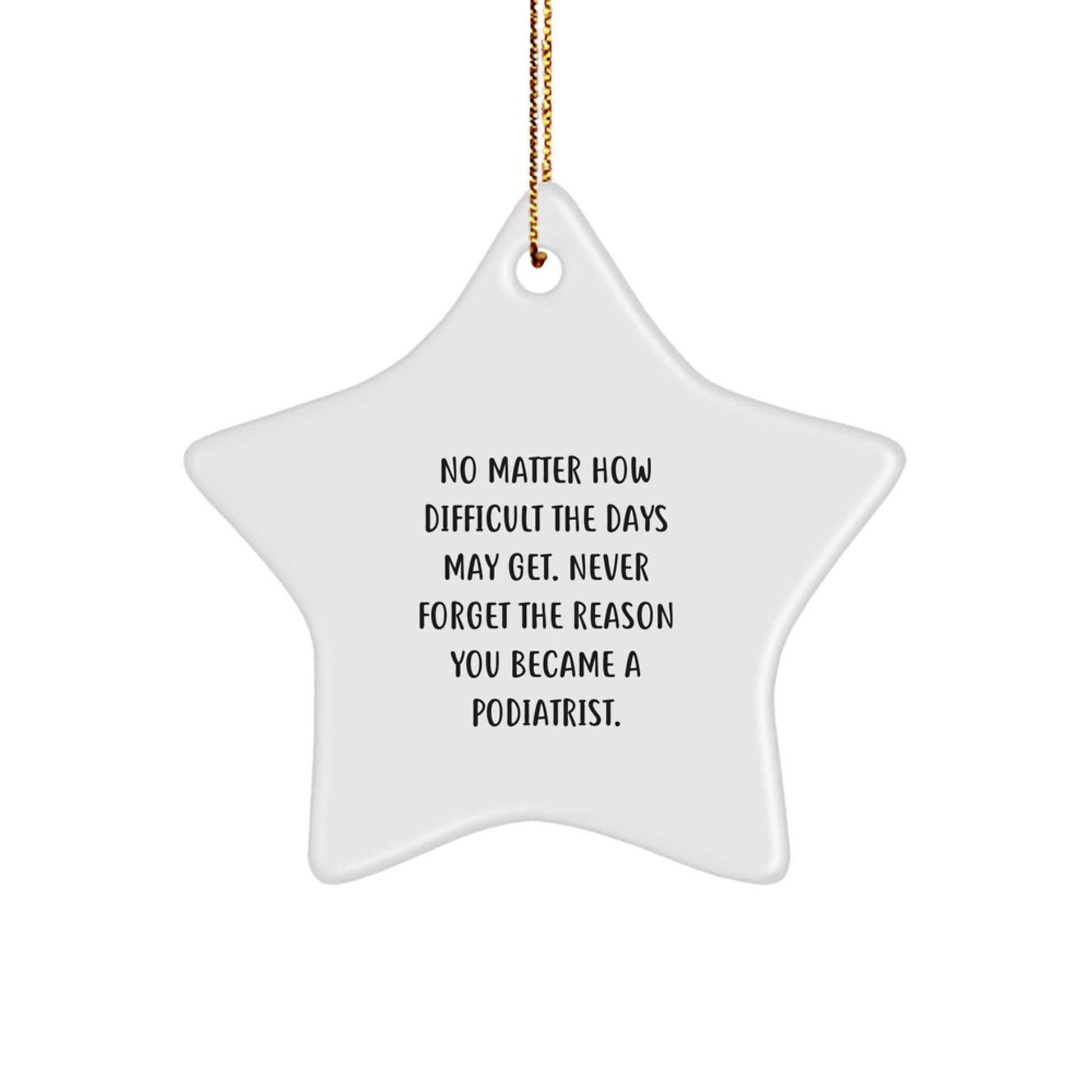 Funny Podiatrist Gifts from Friends - Star Ornament for Christmas Unique Gifts for Podiatrist - Image 1