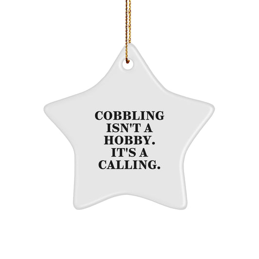 Cobbling Gifts for Men, Star Ornament, Inspirational Quote, Gifts from Family - Image 1