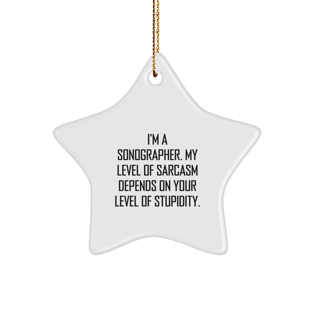 Sonographer Star Ornament I'm A Sonographer Christmas Unique Gift for Her - Image 1