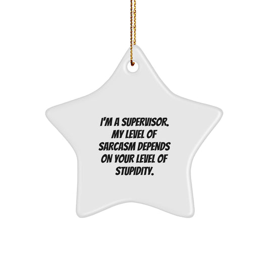 Christmas Unique Gift Sarcastic Supervisor Star Ornament for Her Present - Image 1
