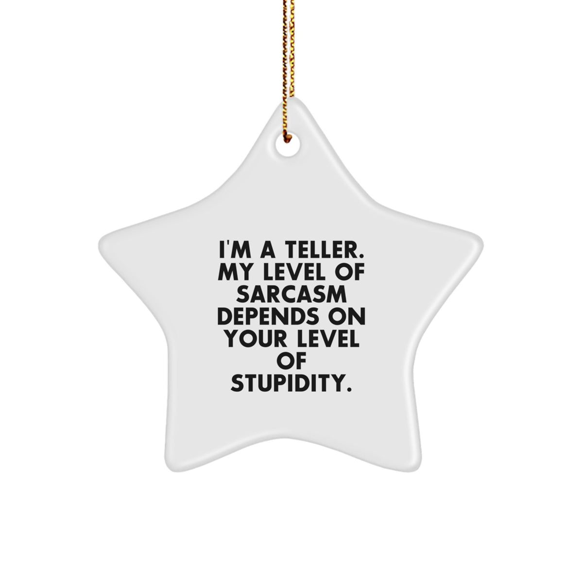 Sassy Teller Star Ornament Gift for Friends Novelty Christmas - Image 1