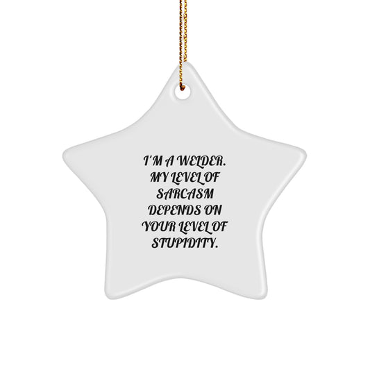 Funny Welder Gifts for Men Star Ornament from Friends, White Star Shaped, Sarcasm Humor, Christmas Unique Gifts - Image 1