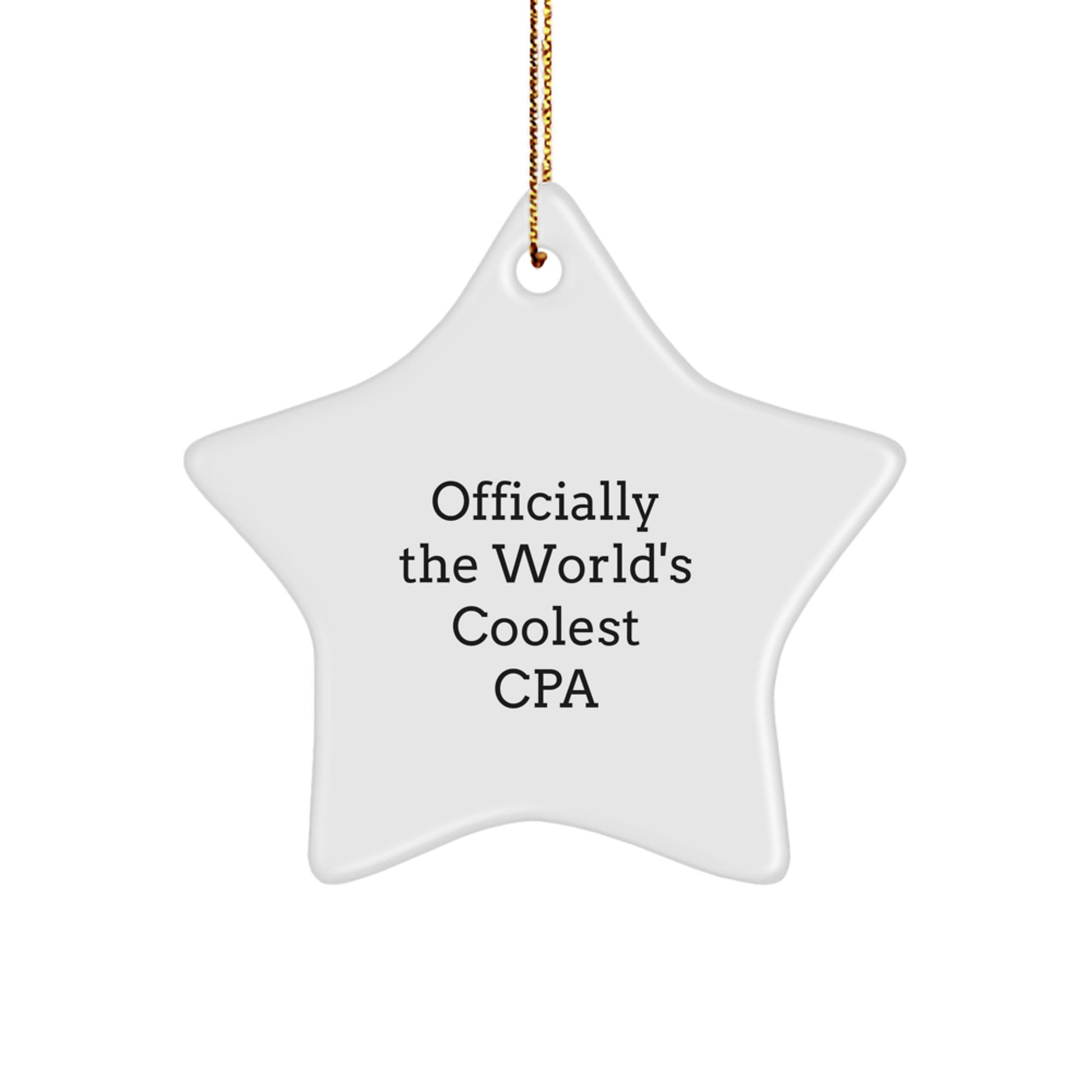 Funny CPA Gifts for Men Star Ornament, Gifts from Friends or Family, Officially The World's Coolest Cpa - Image 1