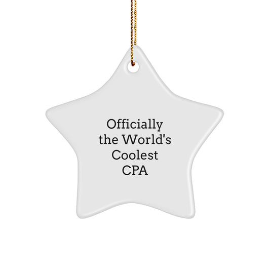 Funny CPA Gifts for Men Star Ornament, Gifts from Friends or Family, Officially The World's Coolest Cpa - Image 1