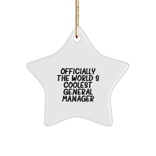 General Manager Gifts - Funny Star Ornament 'Officially The World's Coolest General Manager' for General Manager - Gifts from Friends and Family for Christmas Unique Gifts - Image 1