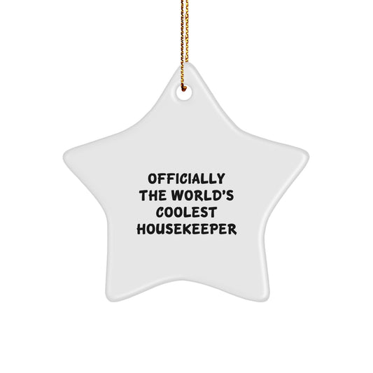 Funny Housekeeper Star Ornament, Gifts from Friends, Officially The World's Coolest Housekeeper Star Decoration, Ideal Housekeeper Gifts for Women at Christmas - Image 1