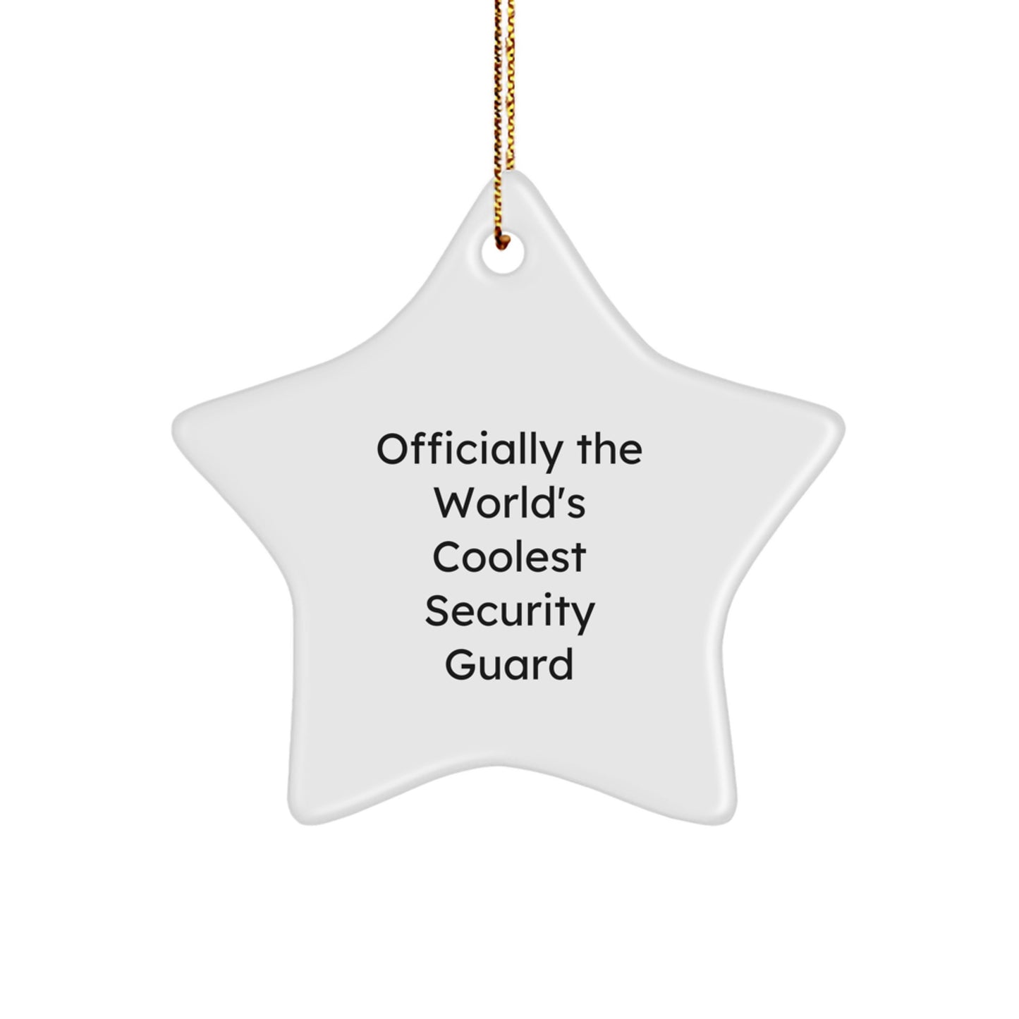 Funny Security Guard Gifts for Men from Family, Officially The World's Coolest Security Guard Star Ornament Christmas Unique Decorations - Image 1