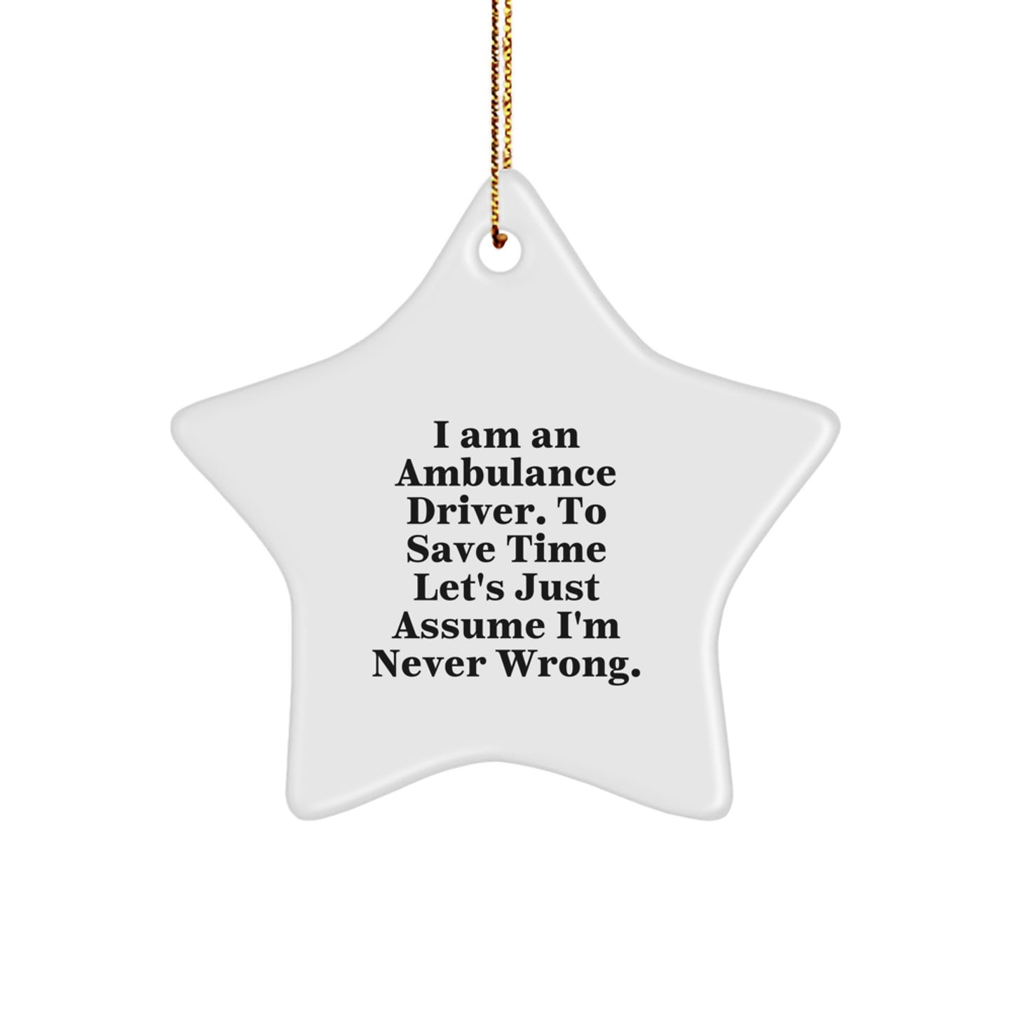 Funny Ambulance Driver Gifts from Men Christmas Unique Star Ornament for Ambulance Driver Friends - Image 1